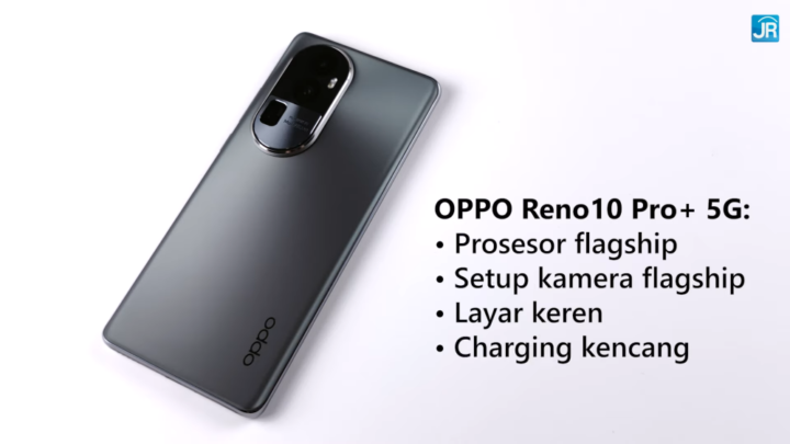 Review OPPO Reno 10 Pro+ 5G: OPPO Terbaik 2023? • Jagat Gadget