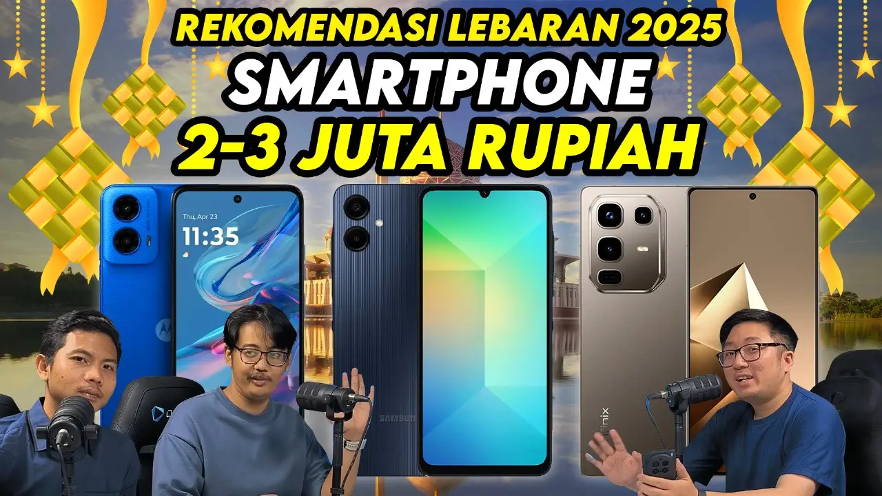 Rekomendasi Smartphone Pilihan untuk Lebaran 2025: Smartphone Murah Rp 2-3 Juta 1 rekomendasi smartphone lebaran 2025 rp 2-3 juta
