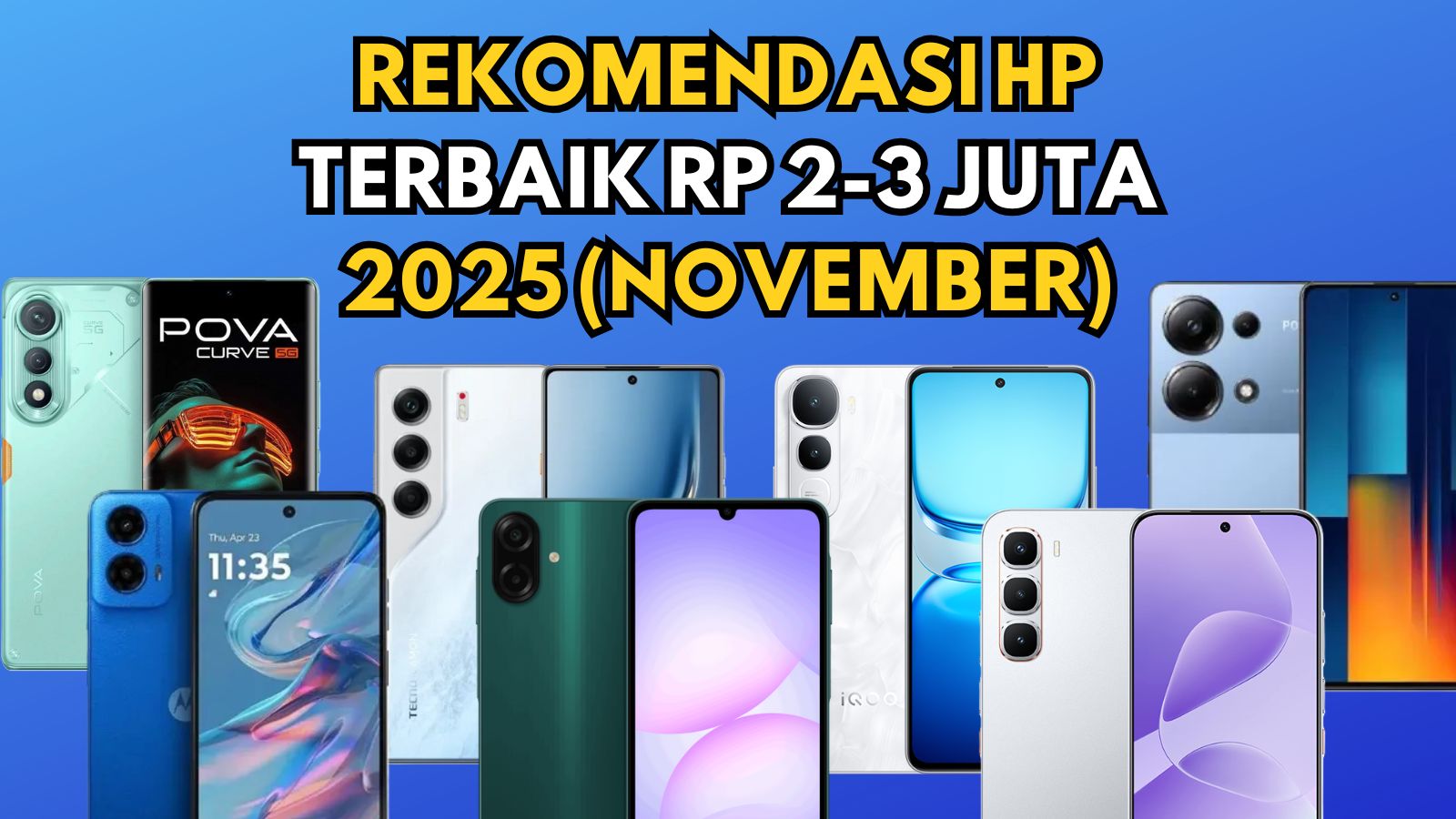 Rekomendasi HP Terbaik Rp 2-3 Juta 2025 (November) 1 rekomendasi smartphone 2-3 juta