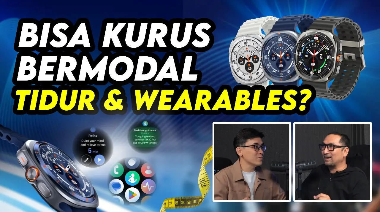 Tech Podcast feat. Dr Chris: Jaga Berat Badan dengan Tidur dan Gadget Wearable?