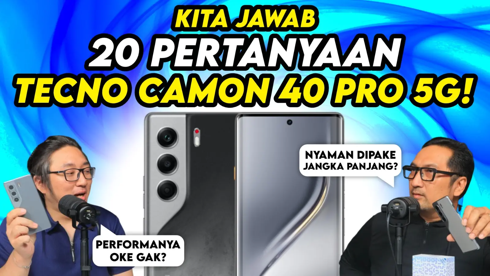 20 Pertanyaan TECNO CAMON 40 Pro 5G: Kameranya Masih Oke? Bisa Dipakai Jangka Panjang?
